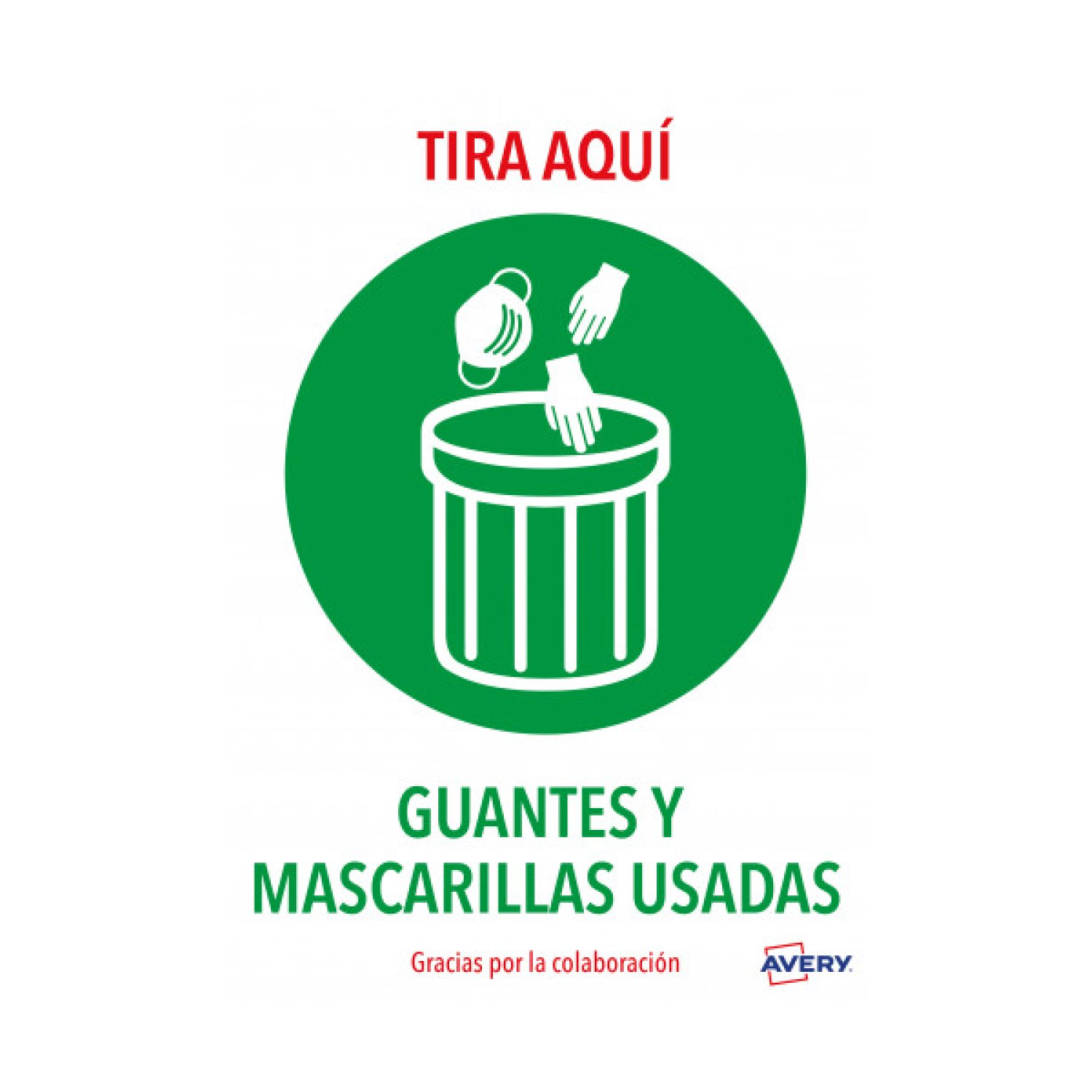 Avery · Señal Adhesiva · Tira Aquí Guantes y Mascarillas · 2 Hojas A4