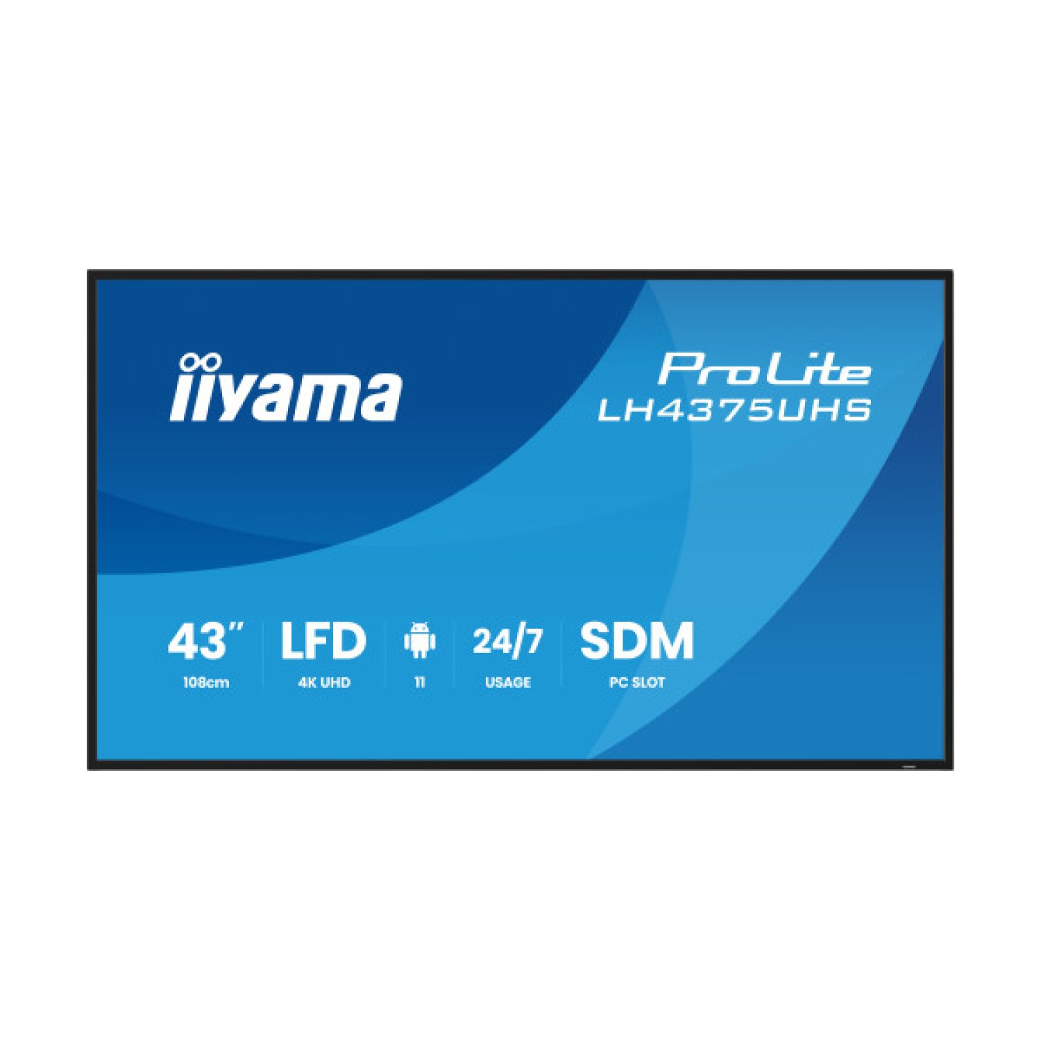 Iiyama LH4375UHS · 43" 4K UHD · Android 11 · 500cd/m² · HDMI/DP · 24/7 · Landscape/Portrait